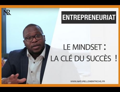 Business : Le mindset, la clé du succès !